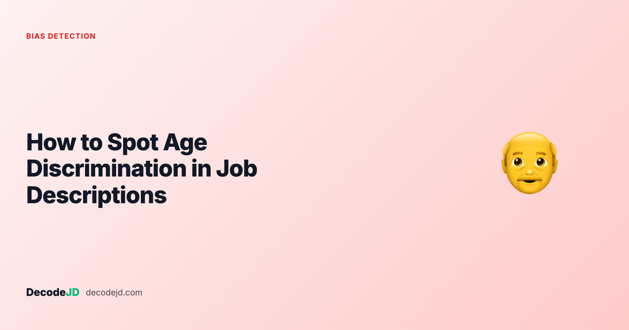How to Spot Age Discrimination in Job Descriptions