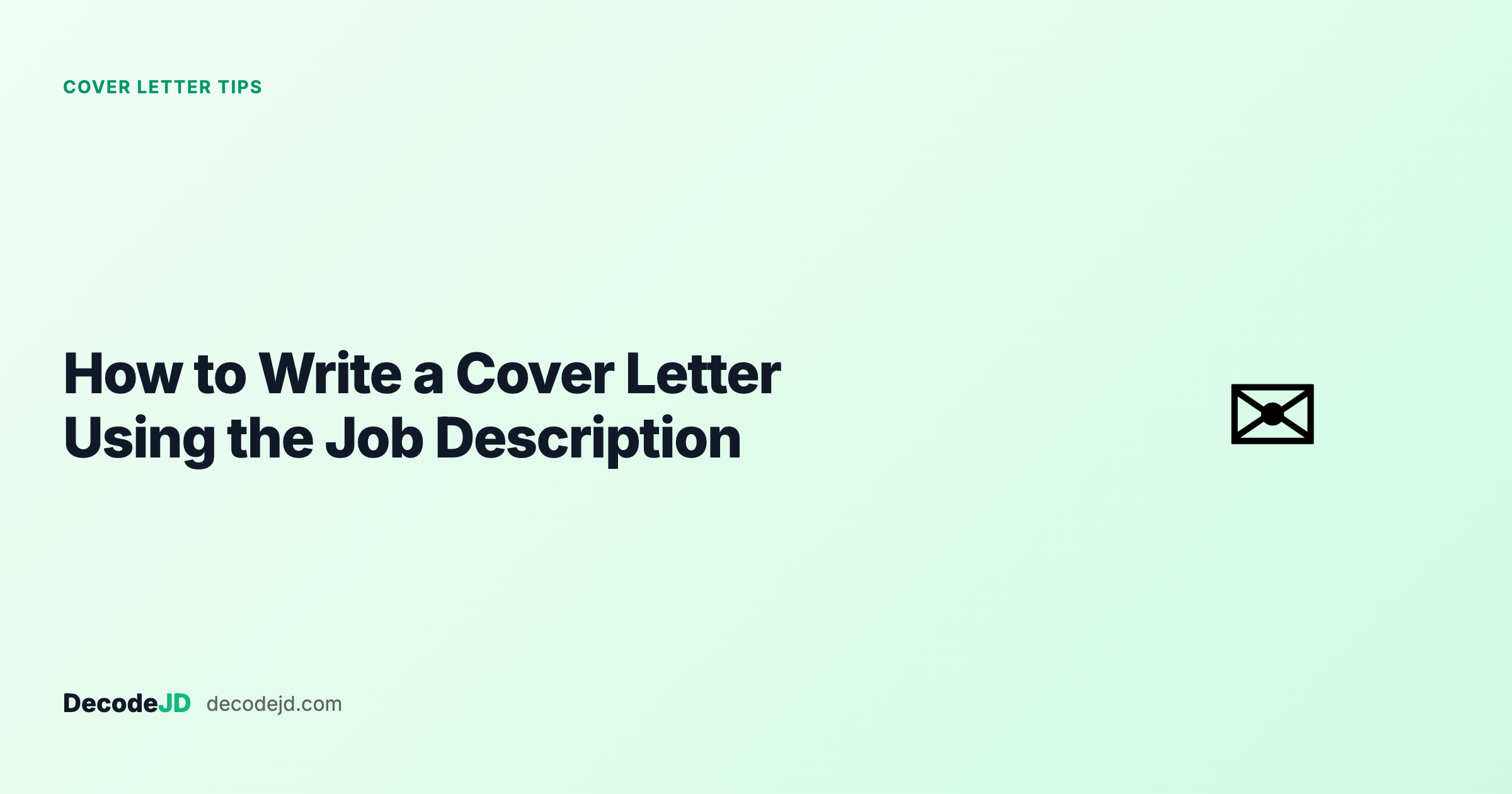 How to Write a Cover Letter Using the Job Description