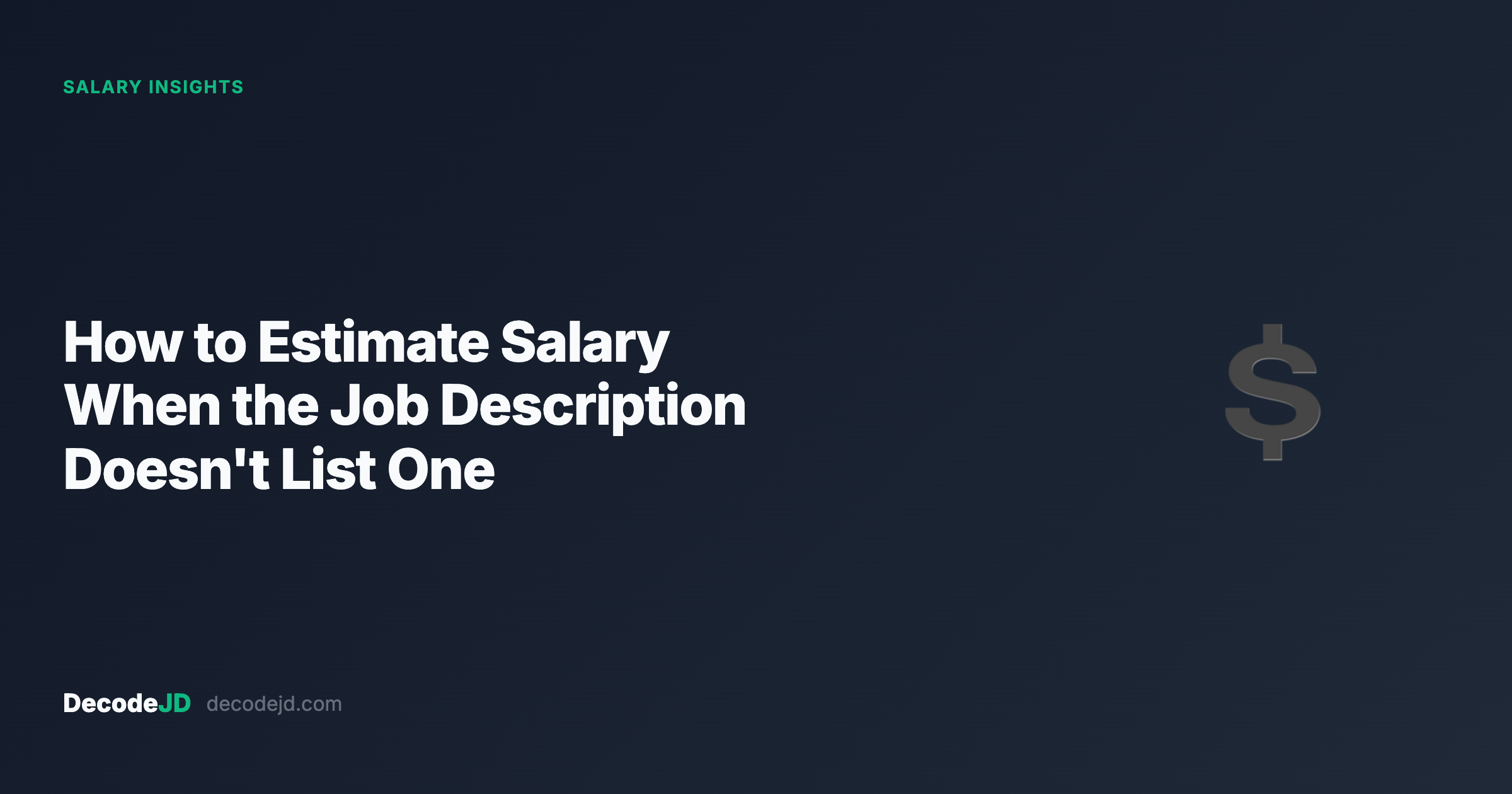 How to Estimate Salary When the Job Description Doesn't List One