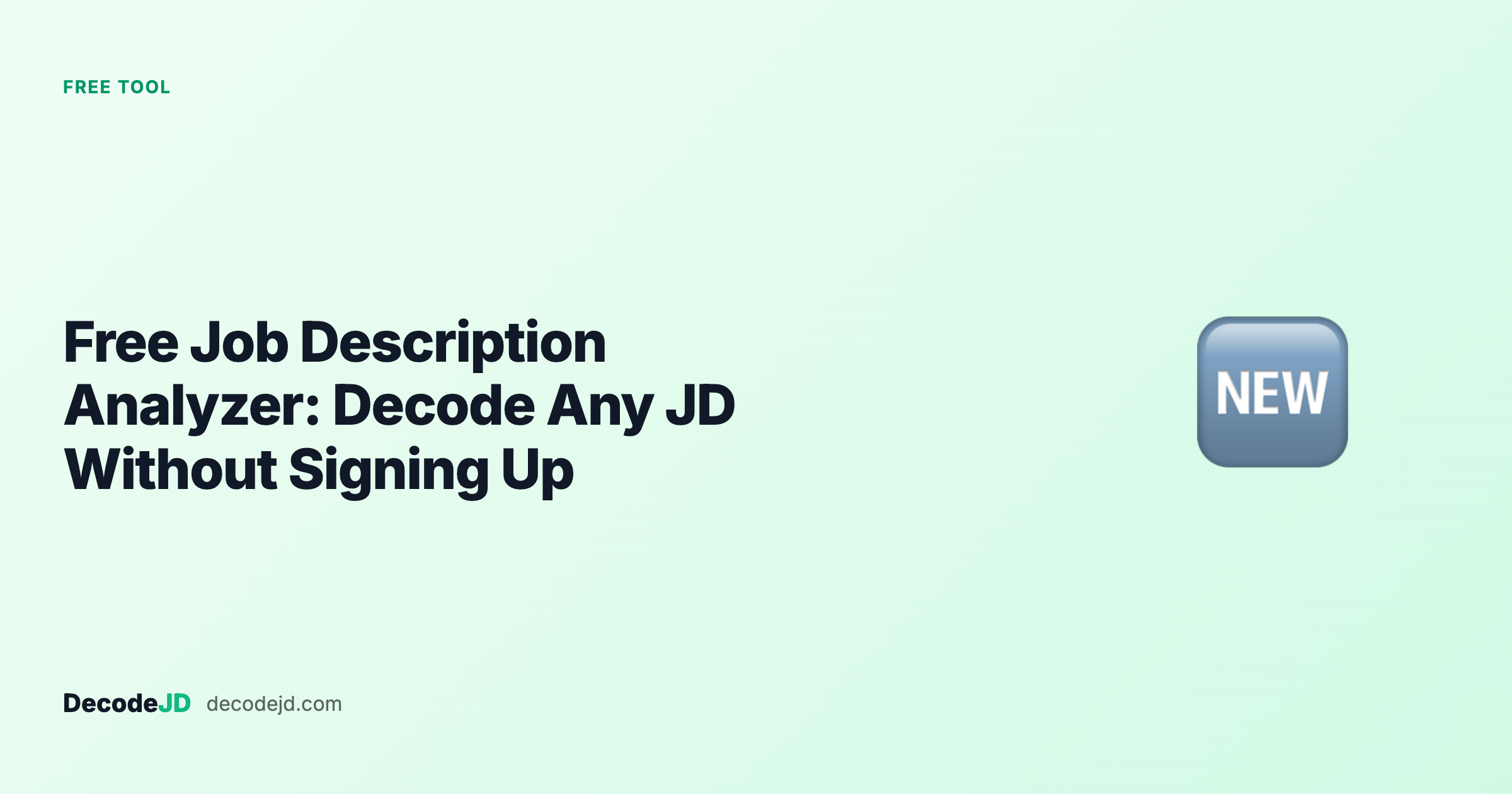 Free Job Description Analyzer: Decode Any JD Without Signing Up