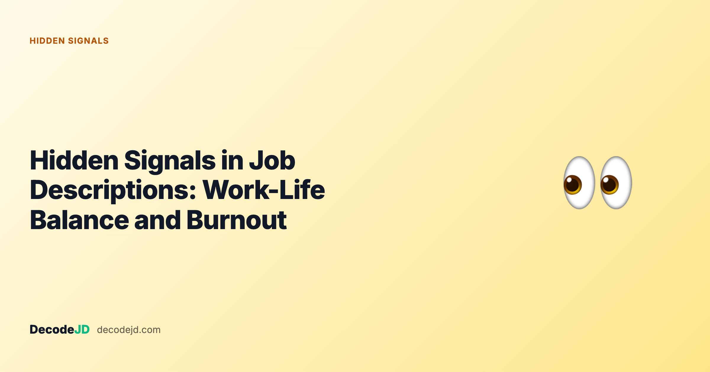 Hidden Signals in Job Descriptions: Work-Life Balance, Burnout, and Culture