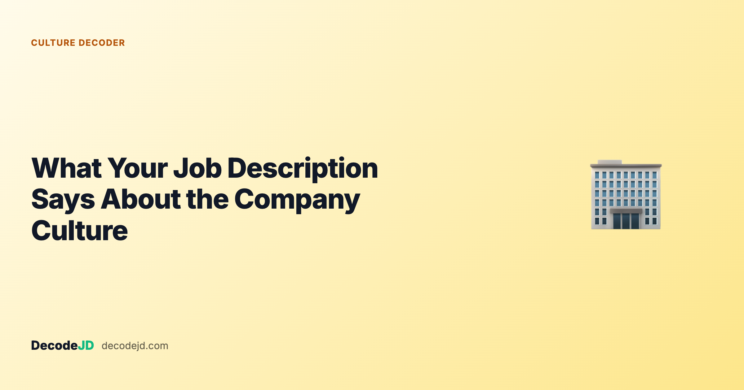 What Your Job Description Says About the Company Culture