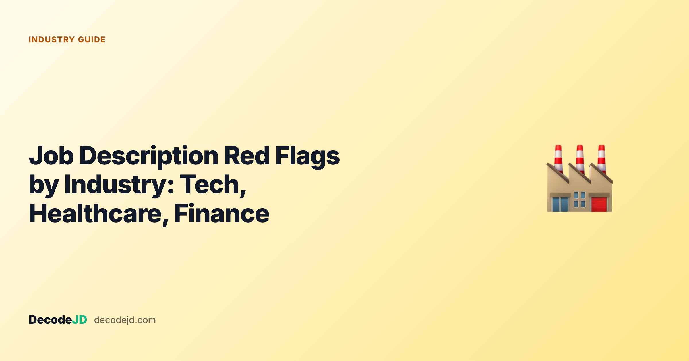 Job Description Red Flags by Industry: Tech, Healthcare, Finance, and More