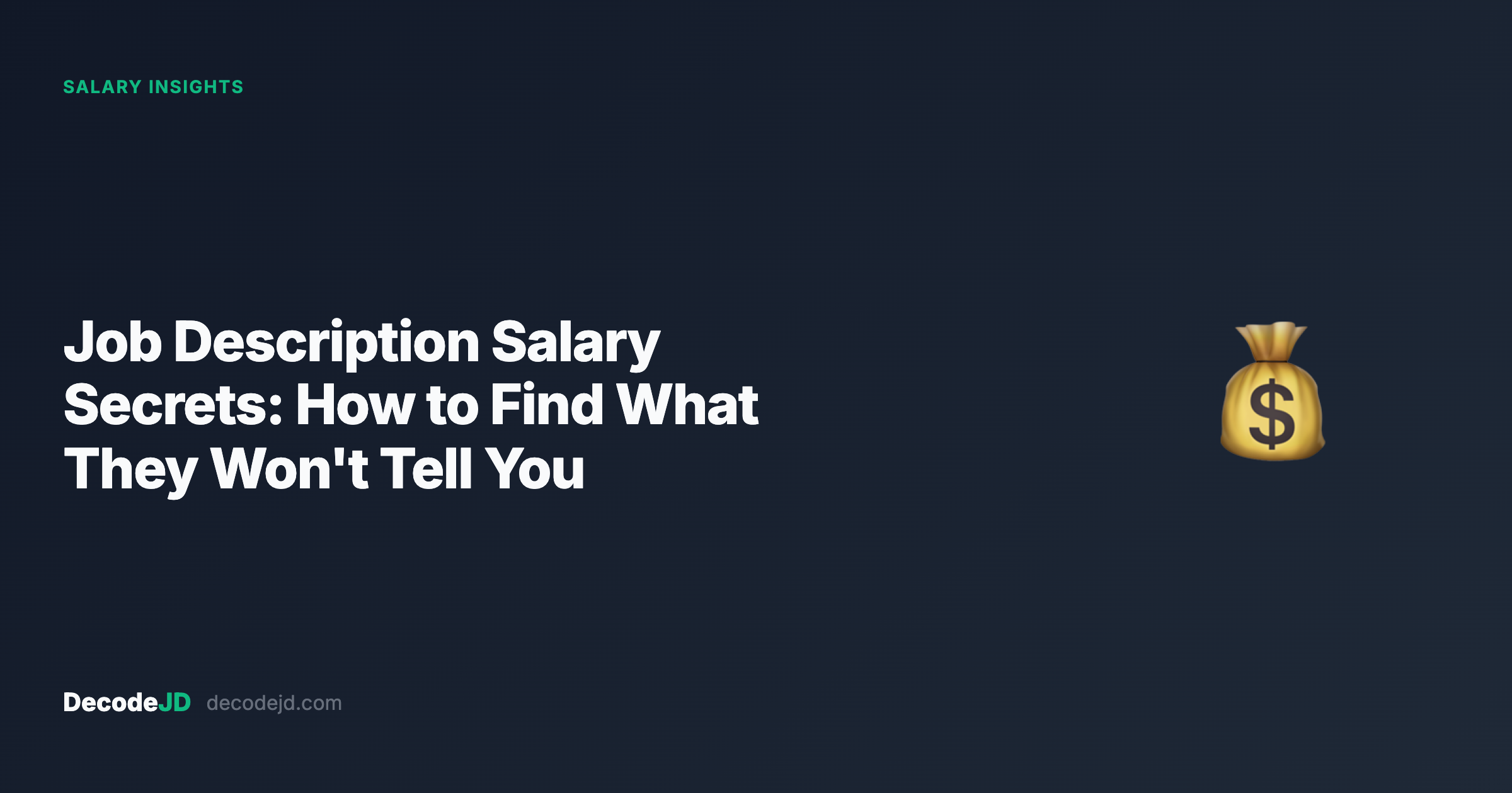 Job Description Salary Secrets: How to Find What They Won't Tell You