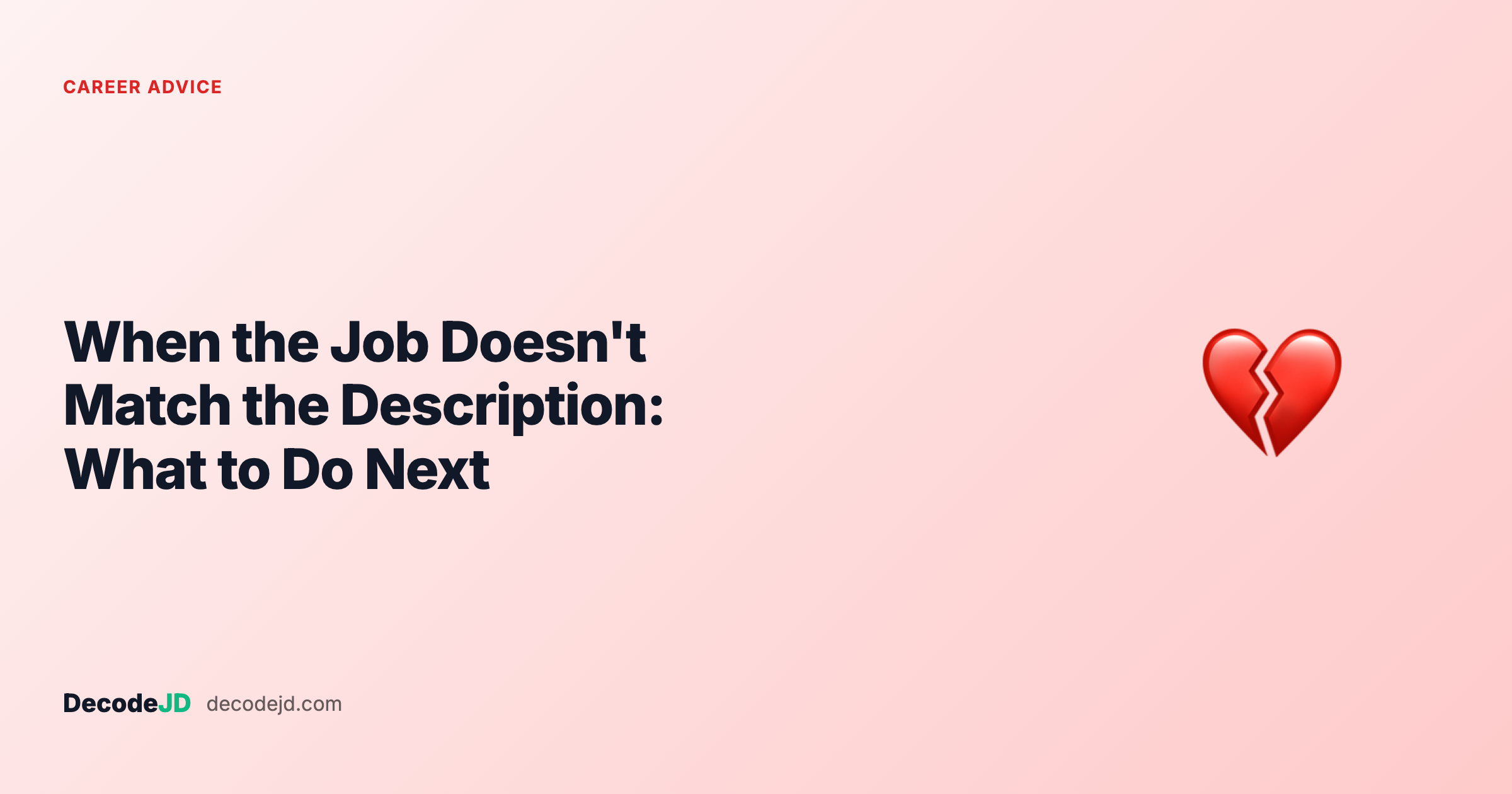 When the Job Doesn't Match the Description: What to Do Next