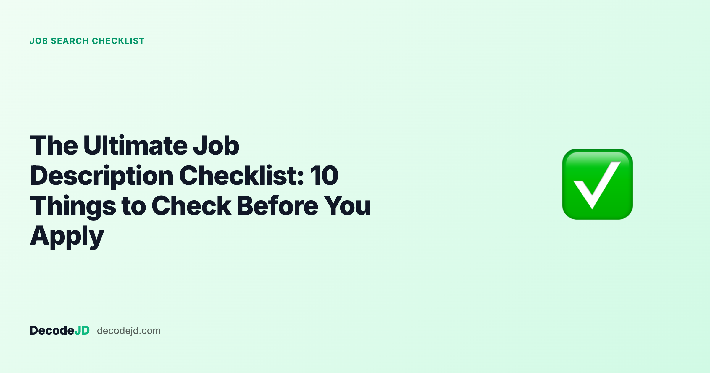 The Ultimate Job Description Checklist: 10 Things to Check Before You Apply