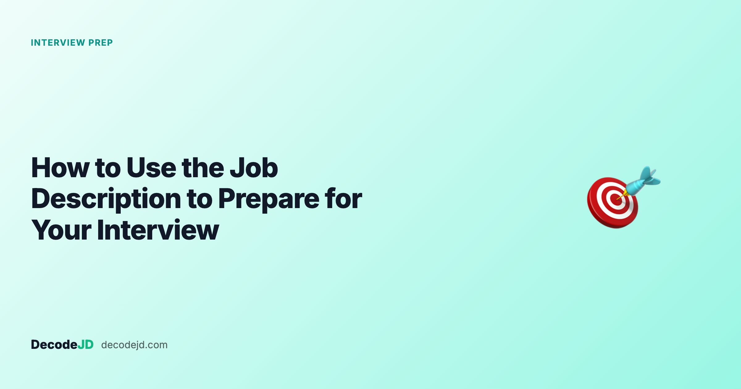 How to Use the Job Description to Prepare for Your Interview